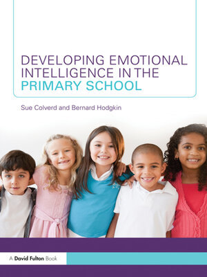 cover image of Developing Emotional Intelligence in the Primary School